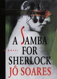 A Samba for Sherlock by Jose Eugenio Soares - 1997-10-28