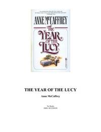 The Year of the Lucy by Anne McCaffrey - October 1987