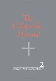 The Collegeville Hymnal: Organ Accompaniment (two volumes)