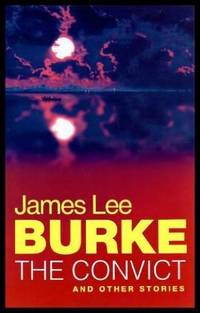 The Convict by Burke,James Lee - 1995