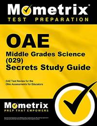 OAE Middle Grades Science (029) Secrets: OAE Test Review for the Ohio Assessments for Educators
