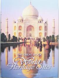 The Great book of World Heritage Sites by Marco Cattaneo-Jasmina Trifoni - 2002