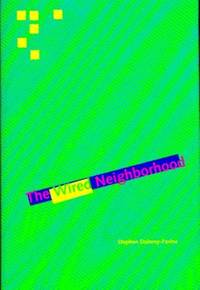 The Wired Neighborhood