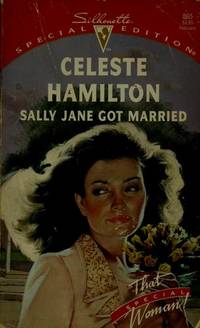 Silhouette #865: Sally Jane Got Married: That Special Woman!