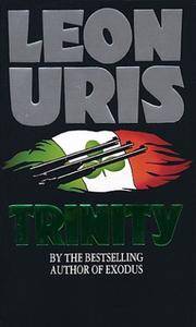 Trinity by Leon Uris