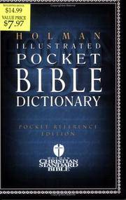 Holman Illustrated Pocket Bible Dictionary: Pocket Reference Edition (Holman Reference)