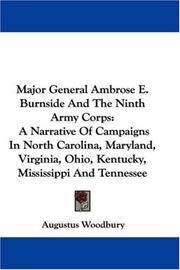 Major General Ambrose E Burnside  the Ninth Army Corps