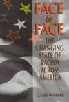 Face To Face by James Waller - Hardcover - 1998-03-21 - from Ergodebooks (SKU: SONG0306458659)