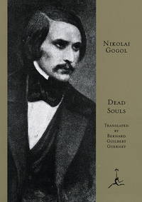 image of Dead Souls (Modern Library) Nikolai Gogol and Bernard Guilbert Guerney