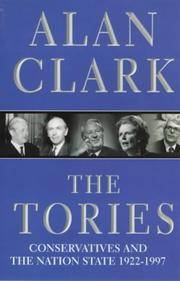 image of The Tories: Conservatives And The Nation State, 1922-1997