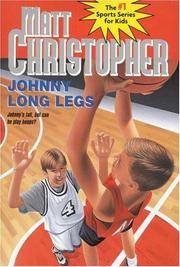 Johnny Long Legs (Matt Christopher Sports Classics)