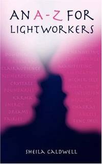 An A - Z for Lightworkers