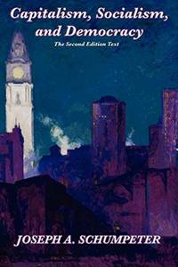 image of Capitalism, Socialism, and Democracy: Second Edition Text