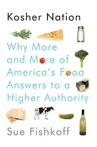image of Kosher Nation: Why More and More of America's Food Answers to a Higher Authority
