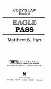 EAGLE PASS (Cody's Law Book 8)