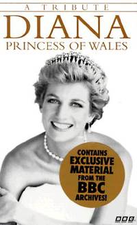 Diana, Princess of Wales: A Tribute by Contributor-Bbc - 1997-10-07