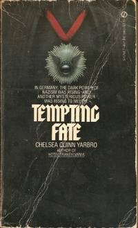 Tempting Fate (A Count Saint-Germain Novel) by Yarbro, Chelsea Quinn - 1982