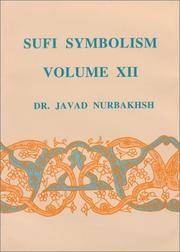 image of Sufi Symbolism: The Nurbakhsh Encyclopedia of Sufi Terminology, Vol. XII: Spiritual States and Mystical Stations