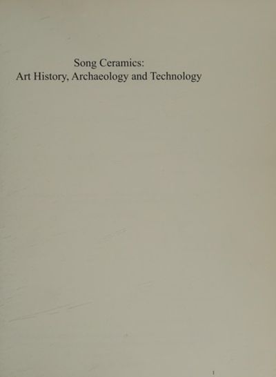 SONG CERAMICS. Art history, Archaeology and…