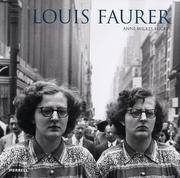Anne Wilkes Tucker　Louis Faurer　ルイス・フォア Louis Faurer by Anne Wilkes Tucker; Lisa Hostetler; Kathleen V