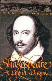 Shakespeare; a Life in Drama