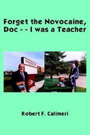 Forget the Novocaine, Doc--I Was a Teacher