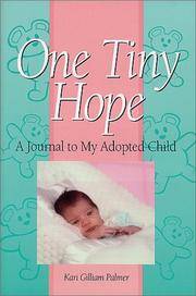 One Tiny Hope: A Journal to My Adopted Child