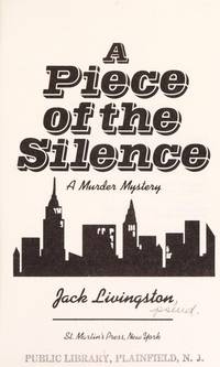 A Piece of the Silence: A Murder Mystery