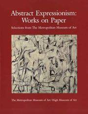 Abstract Expressionism: Selections from the Metropolitan Museum of Art