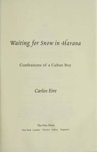 Waiting for Snow in Havana: Confessions of a Cuban Boy