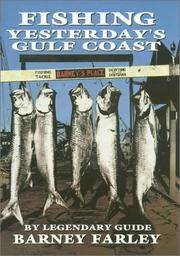 Fishing Yesterday's Gulf Coast