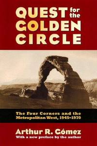 Quest for the Golden Circle: The Four Corners and the Metropolitan West, 1945-1970