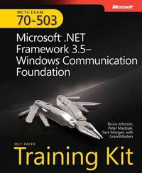 MCTS Self-Paced Training Kit (Exam 70-503): Microsoft® .NET Framework 3.5 Windows®...