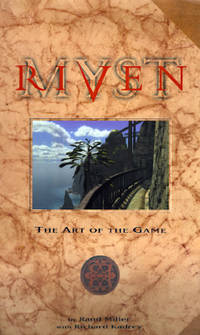 From Myst to Riven: The Creations and Inspirations by Richard