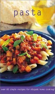 image of Pasta : Over 60 Simple Recipes for Elegant Home Cooking