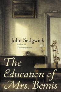 The Education of Mrs. Bemis : A Novel
