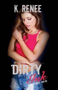 Dirty Ink (Dirty Love)