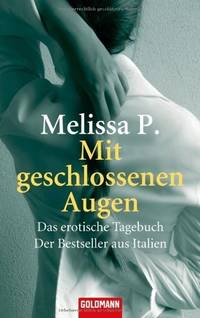 Mit geschlossenen Augen by P., Melissa
