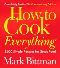 cover of How to Cook Everything (Completely Revised 10th Anniversary Edition)