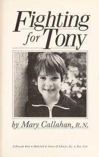 Fighting for Tony by Mary Callahan - September 1987