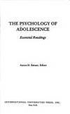 The Psychology of Adolescence: Essential Readings by Esman - 1975-10-01