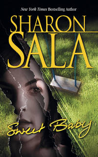 Sweet Baby by Sharon Sala - Paperback - 2003-10-01 - from Ergodebooks (SKU: SONG155166965X)