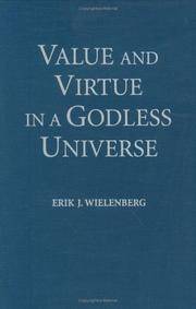 Value and Virtue in a Godless Universe