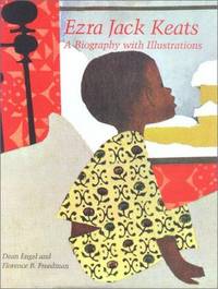 Ezra Jack Keats: A Biography With Illustrations