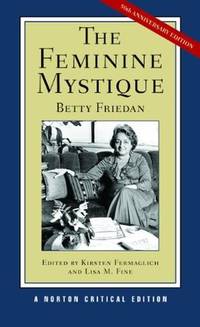 image of The Feminine Mystique (Norton Critical Editions)