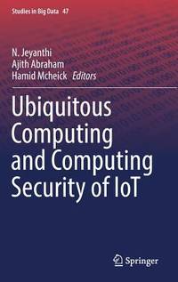 Ubiquitous Computing and Computing Security of IoT.