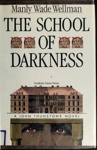 School of Darkness - A novel of John Thunstone