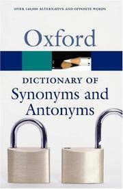 The Oxford Dictionary Of Synonyms and Antonyms