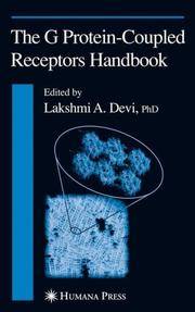 The G Protein Coupled Receptors Handbook