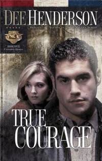 True Courage (ISBN: 9781414310657)